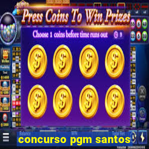 concurso pgm santos