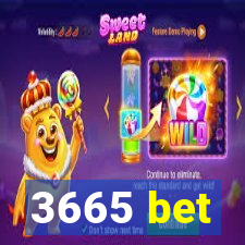 3665 bet