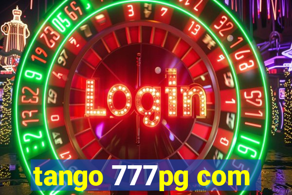 tango 777pg com