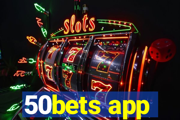 50bets app