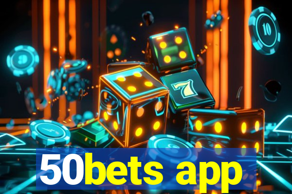 50bets app