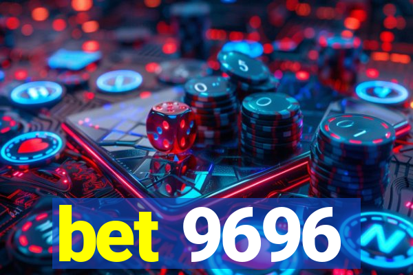 bet 9696