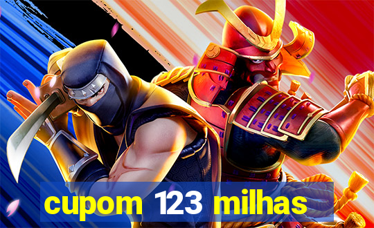 cupom 123 milhas