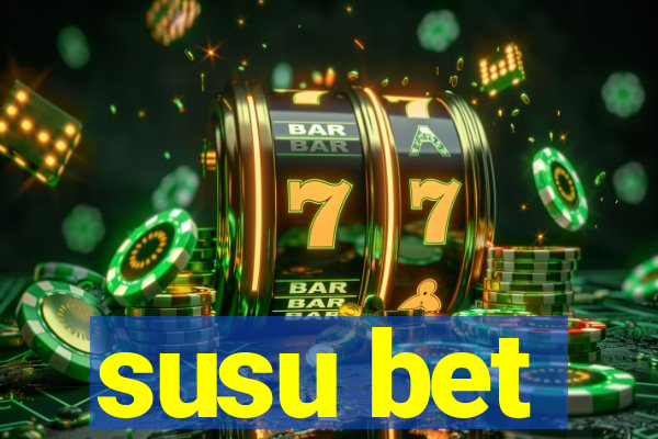 susu bet