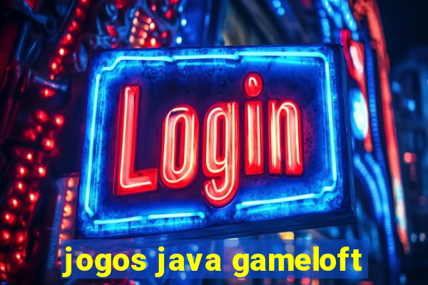 jogos java gameloft