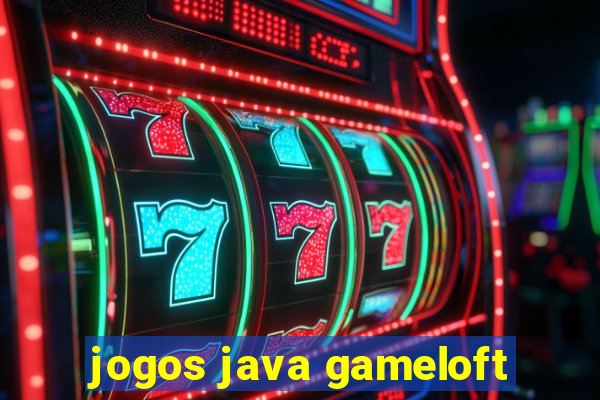 jogos java gameloft