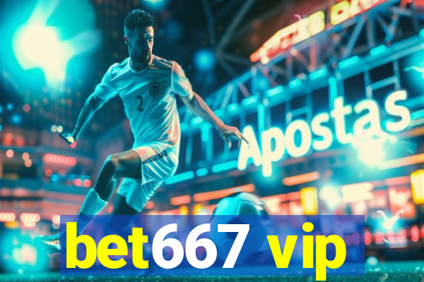 bet667 vip