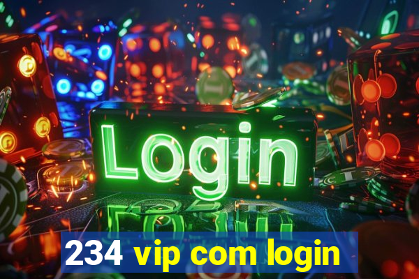 234 vip com login