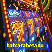 baixarabetano