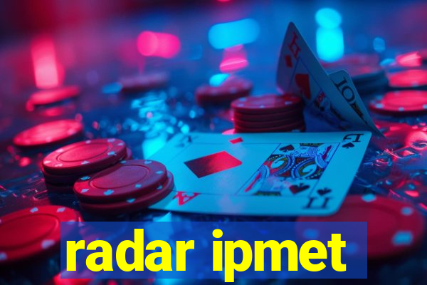 radar ipmet