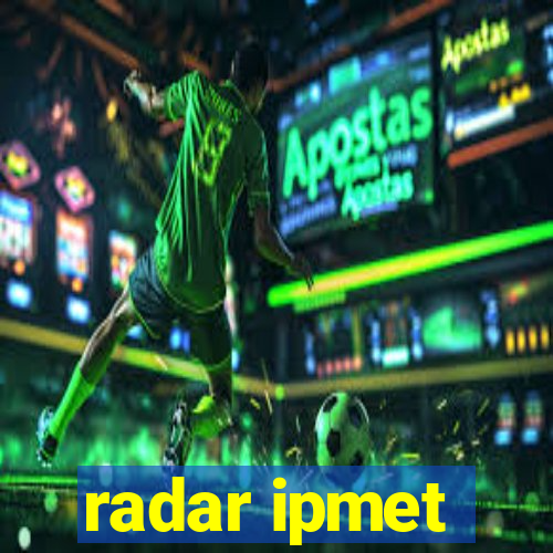 radar ipmet