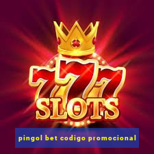 pingol bet codigo promocional