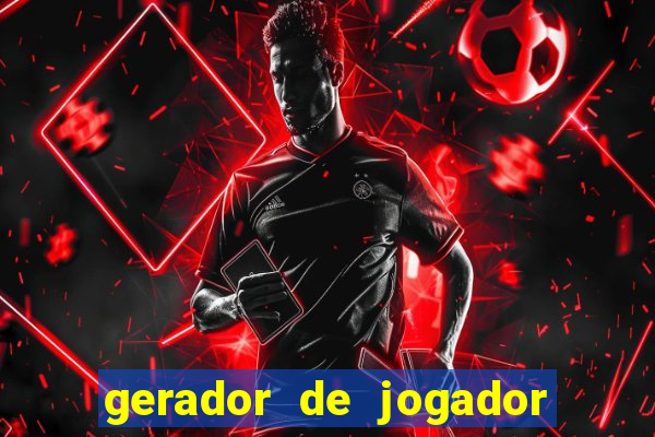 gerador de jogador de futebol