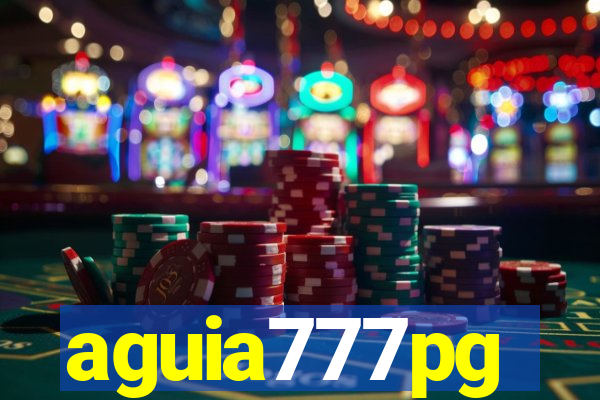 aguia777pg