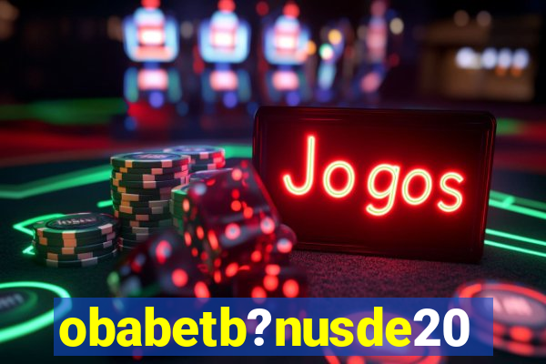 obabetb?nusde20