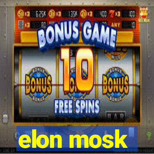 elon mosk