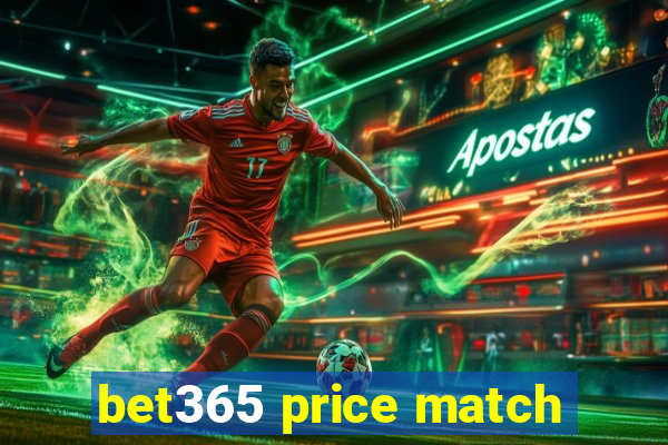 bet365 price match