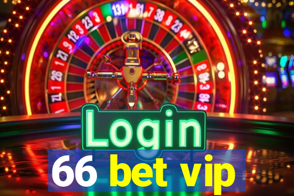 66 bet vip