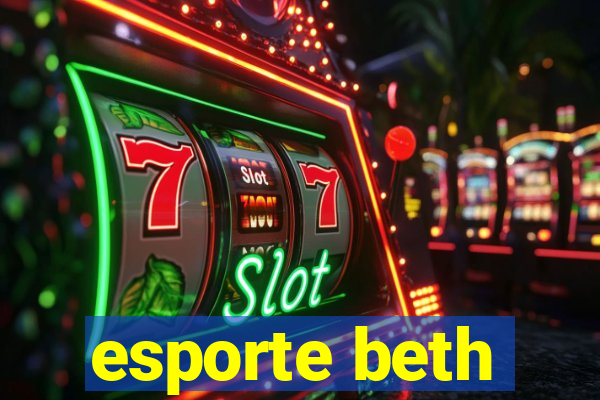 esporte beth