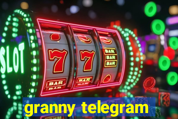 granny telegram