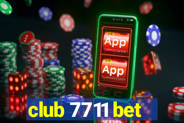 club 7711 bet