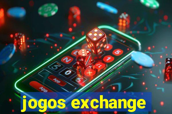 jogos exchange