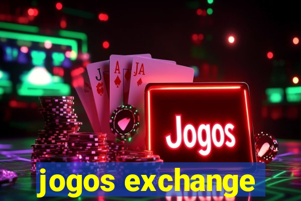 jogos exchange