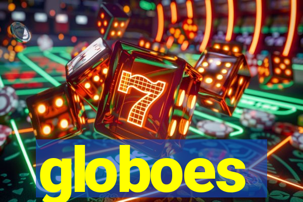 globoes