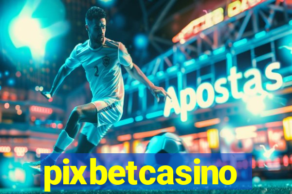 pixbetcasino