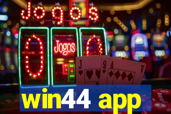 win44 app