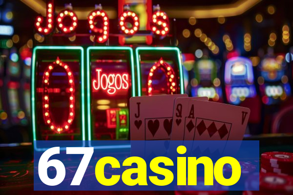 67casino