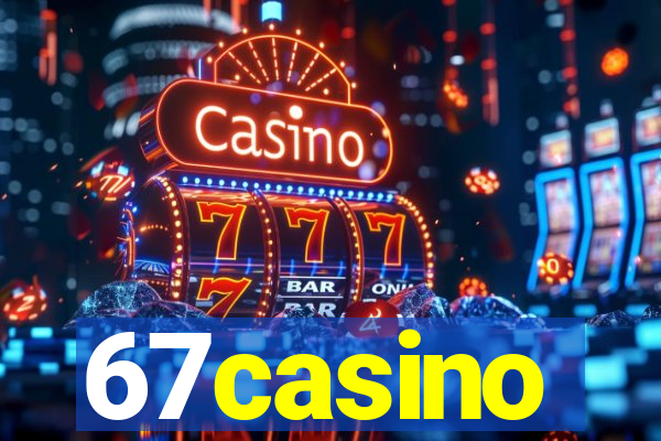 67casino