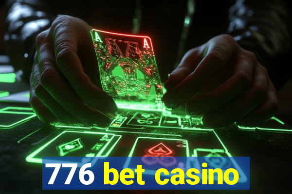 776 bet casino