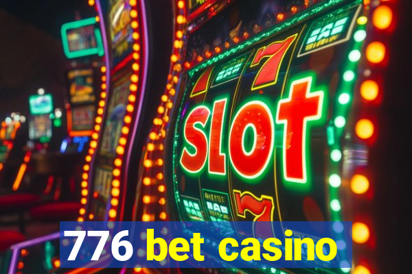 776 bet casino