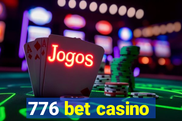 776 bet casino