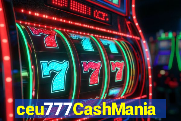 ceu777CashMania