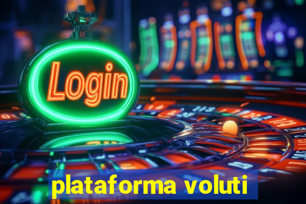 plataforma voluti