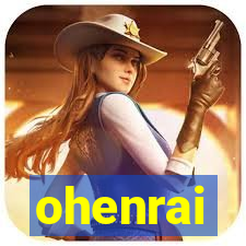 ohenrai