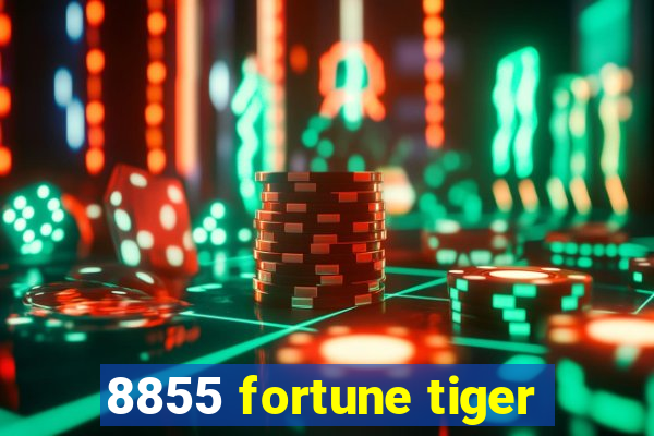 8855 fortune tiger