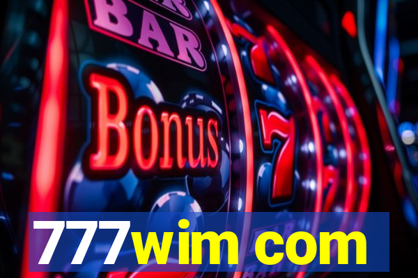 777wim com