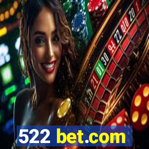 522 bet.com