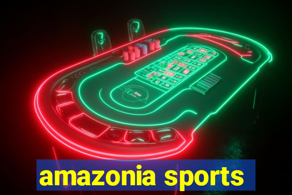 amazonia sports