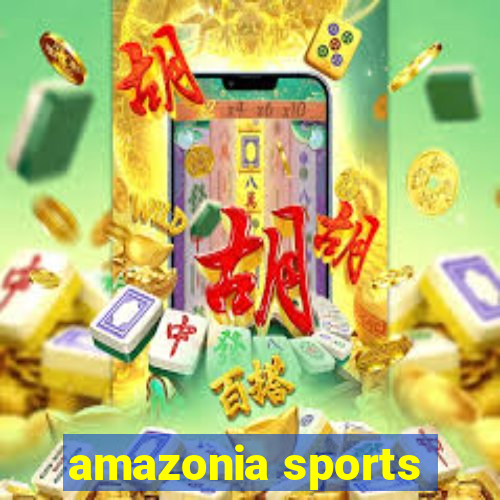 amazonia sports