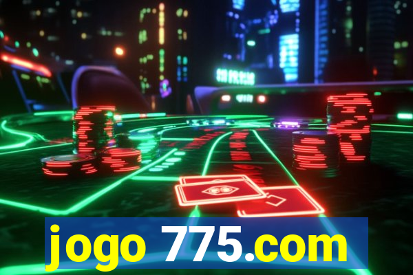 jogo 775.com