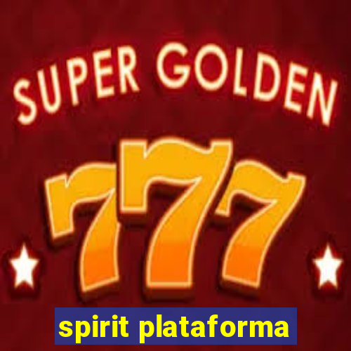 spirit plataforma