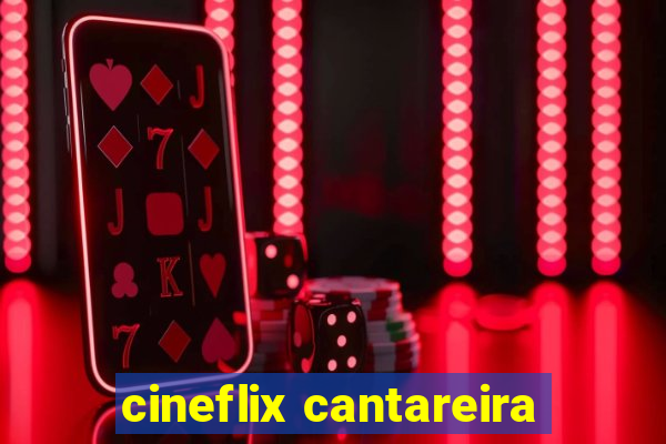 cineflix cantareira