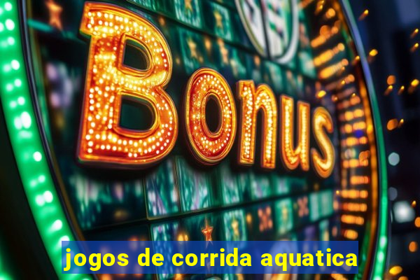 jogos de corrida aquatica