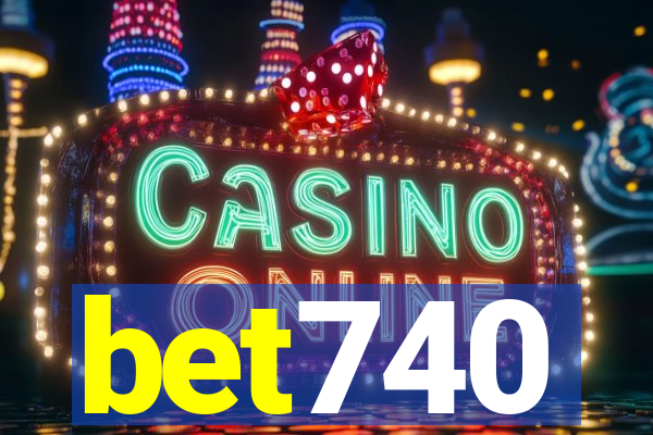 bet740