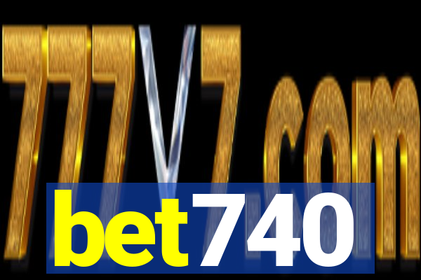 bet740