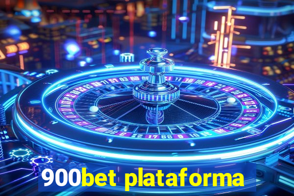 900bet plataforma